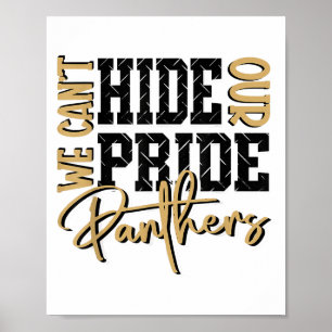 Unsere Panther Pride Gold Panthers School kann nic Poster