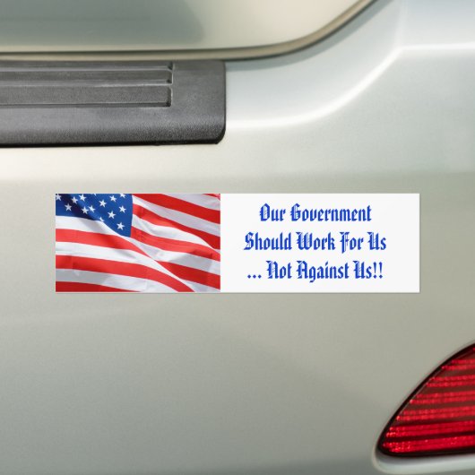 Unsere Regierung sollte für uns arbeiten Autoaufkleber (Auf Auto)