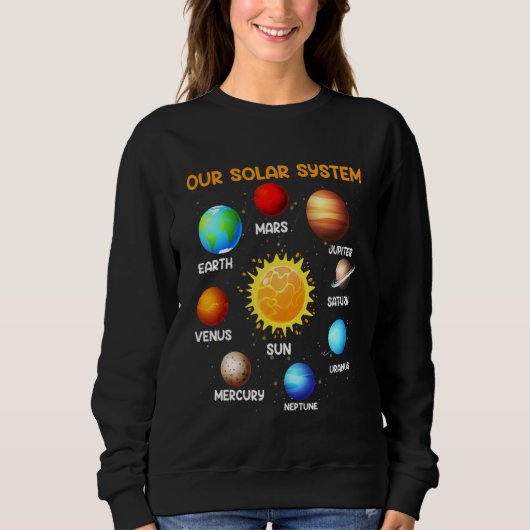 Unsere Sonnensystemphysik Astronomie Sweatshirt (Vorderseite)