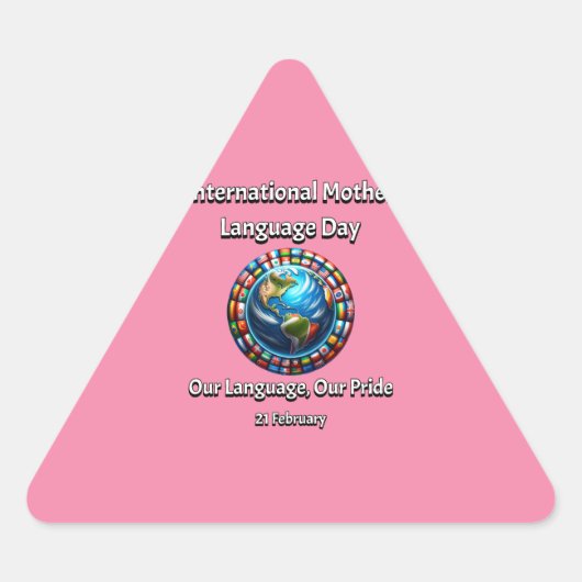 Unsere Sprache, unser Stolz. Muttersprachlicher Ta Dreieckiger Aufkleber (Vorderseite)