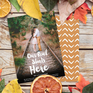 Unsere Straße beginnt hier Skript-Foto-Verlobung Ankündigung