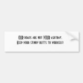 UNSERE Straßen sind nicht IHR Aschenbecher. Autoaufkleber (Vorne)