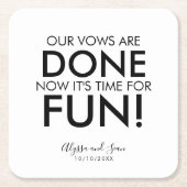 Unsere Vows sind erledigt, jetzt ist es Zeit zum S Rechteckiger Pappuntersetzer (Vorderseite)