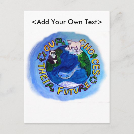 Unsere Wahl - Gerecycelt, wiederverwendet, die Erd Postkarte (Vorderseite)
