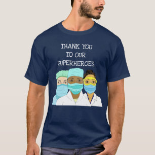 Unsere wahren Helden, Beschäftigte im Gesundheitsw T-Shirt