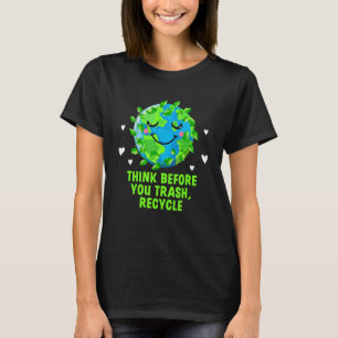 Unsere Zukunft hängt davon ab, Nachhaltig Recyceln T-Shirt