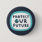 Unsere Zukunft schützen Button (Vorderseite)