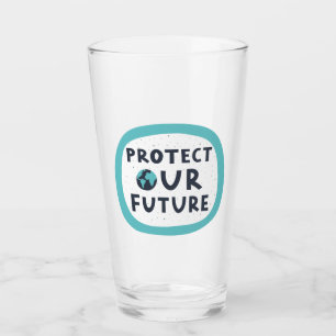 Unsere Zukunft schützen Glas