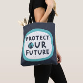 Unsere Zukunft schützen Tasche (Von Nahem)