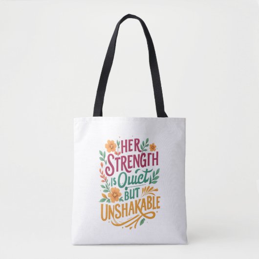 Unshakable Strength – Empowering Quote for Women Tasche (Vorderseite)