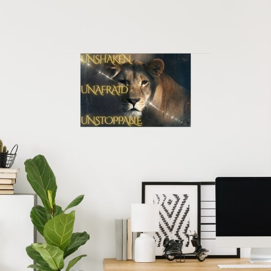 Unshaken. Unafraid. Unstoppable. Poster (Heimbüro)