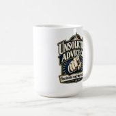Unsolicited Advice Co. – Du solltest das wirklich Kaffeetasse (VorderseiteRechts)