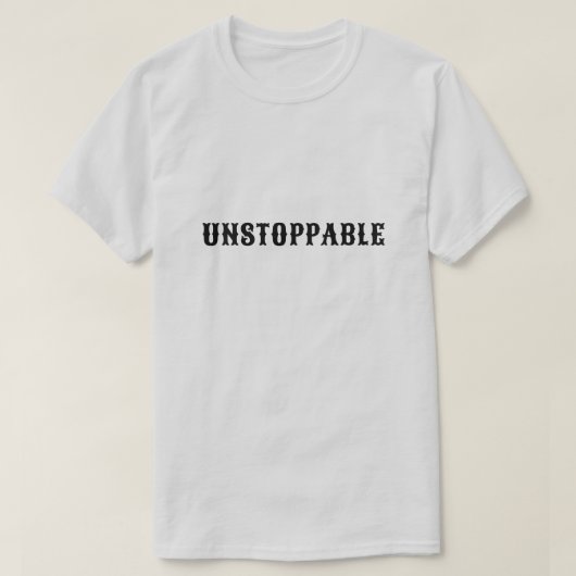 UNSTOPPABLE T-Shirt New Collection Summer 2023 (Design vorne)