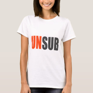 Unsub Unbekannt-Thema T-Shirt