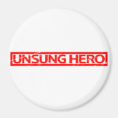 Unsung Hero Briefmarke Magnet (Vorne)