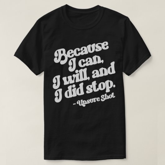 Unsure Shot T-Shirt (Design vorne)