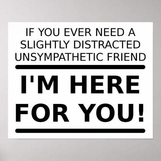 Unsympathischer Freund für Sie lustiges Poster (Vorne)