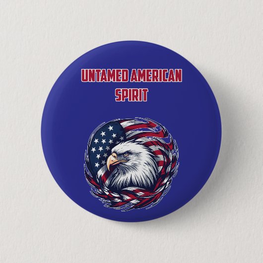 Untamed American Spirit Freedom Wild Design Button (Vorderseite)