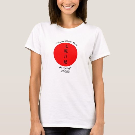 Unten fallen siebenmal… Stehen Sie die acht Japan T-Shirt (Vorderseite)