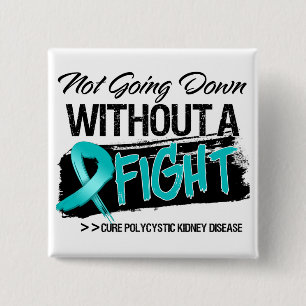 Unten gehend nicht, ohne einen Kampf - PKD Button