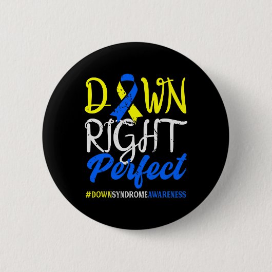Unten Perfect Down Syndrome Awareness Button (Vorderseite)