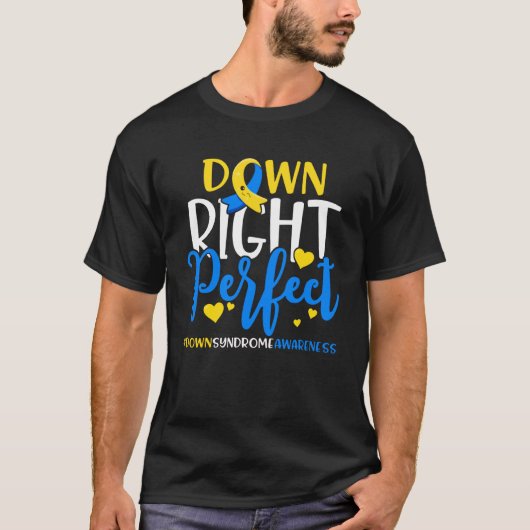 Unten Perfect Down Syndrome Awareness T-Shirt (Vorderseite)