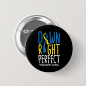 Unten rechts Perfect Down Syndrom Button (Vorne & Hinten)
