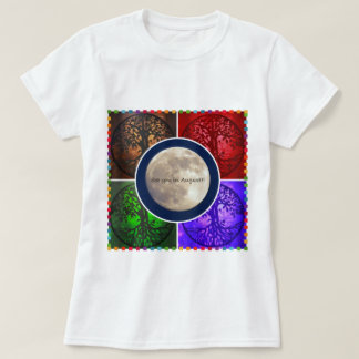 Unter August-Himmeln… T-Shirt