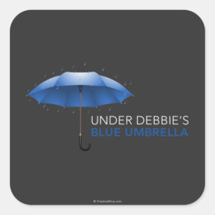 Unter Debbies blauem Regenschirm Quadratischer Aufkleber
