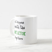 unter dem Mistelon Kaffeetasse (Vorderseite Links)