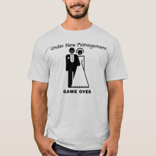 Unter dem neuen Management-Game Over T - Shirts