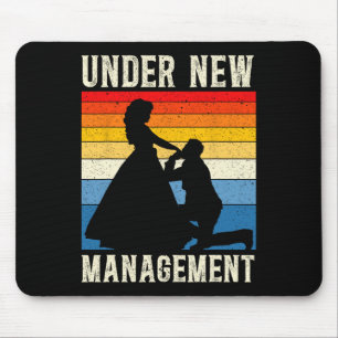 Unter dem neuen Management Groom Wedding Bachelor Mousepad