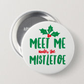 Unter dem Rund-Button Mistletoe Button (Vorne & Hinten)