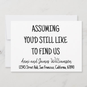 Unter der Annahme, dass Sie uns noch immer lustig  Ankündigung