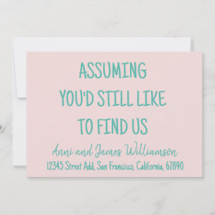 Unter der Annahme, dass Sie uns noch immer lustig  Ankündigung