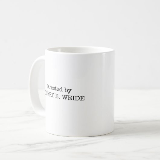 Unter der Leitung von Robert B. Weide Tee Tasse 11 (Vorderseite Links)