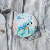 Unter der Meeresschildkröte Aqua Blue Mommy zu sei Button (Beispiel)