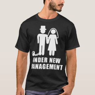 Unter der neuen Leitung Hochzeitsfeier T-Shirt