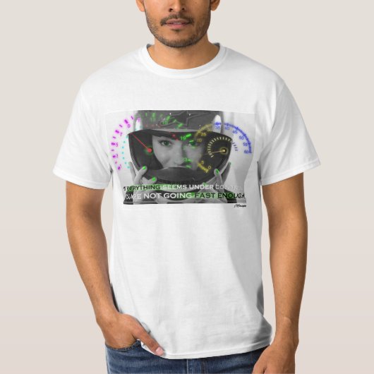 Unter Kontrolle T-Shirt (Vorderseite)