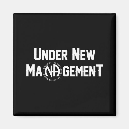 Unter neuer Leitung Narcotics Anonymous Design Magnet (Vorne)