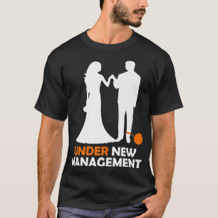 Unter "Neues Management Ground Husband Sprichwort" T-Shirt