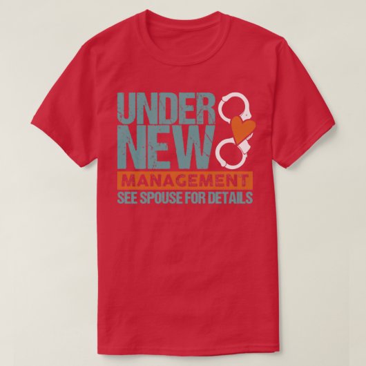 Unter "Neues Management-Hochzeitspenden 2" T-Shirt (Design vorne)