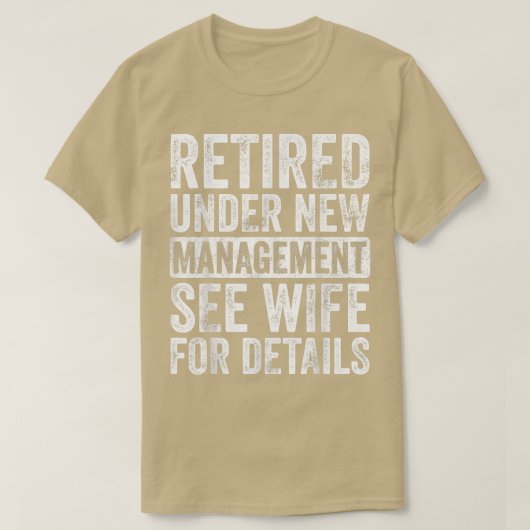 Unter "Neues Management" nachgelesen siehe Ehefrau T-Shirt (Design vorne)