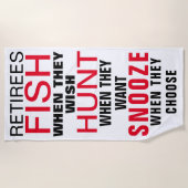 Unter "Ruhestand" versteht man das Fischen, Jagen Strandtuch (Vorderseite)