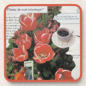 Unterbrechen Sie die Kaffeezeit am Morgen nicht Getränkeuntersetzer (Vorderseite)