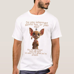 Unterbrechen Sie einen Heiligen? Fett bewegen. Män T-Shirt