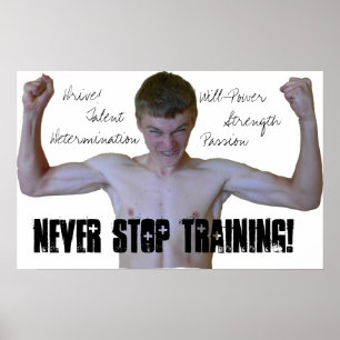 Unterbrechen Sie niemals das Training Motivierend Poster