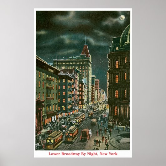 Unterer Broadway nach Nacht Poster (Vorne)