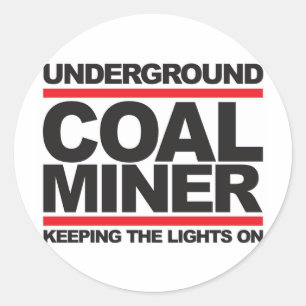 UNTERGRUND COAL MINER.jpg Runder Aufkleber