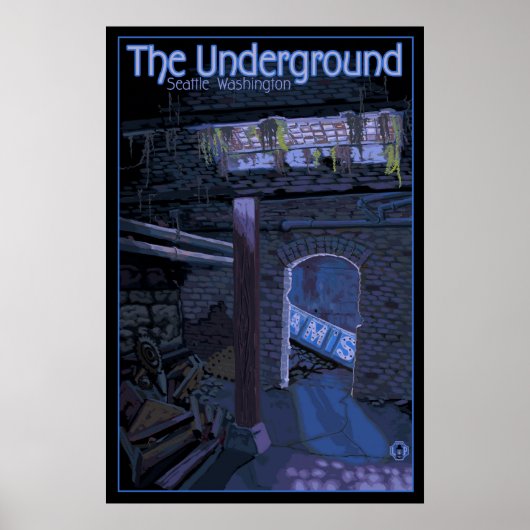 Untergrund Tour - Pioneer Platz, Seattle Poster (Vorne)